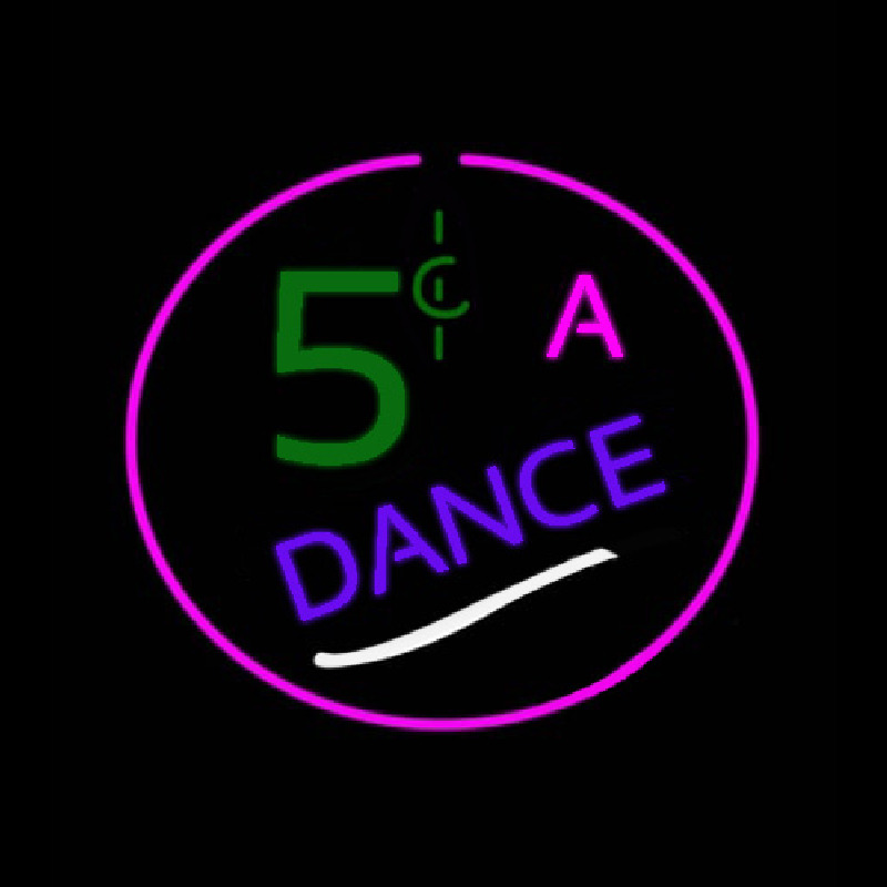 5 Cents A Dance Enseigne Néon