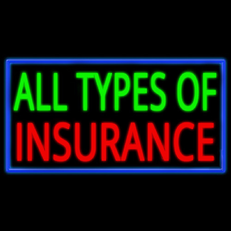 All Types Of Insurance Enseigne Néon