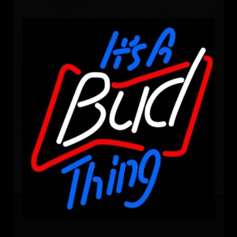 Budweiser Its A Bud Thing Beer Light Enseigne Néon
