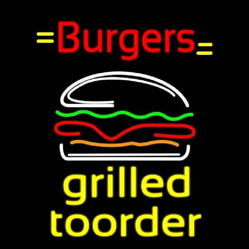 Burgers Grilled Toorder Enseigne Néon