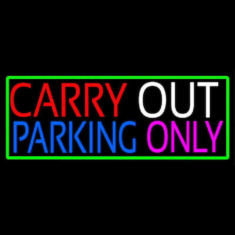 Carry Out Parking Only Enseigne Néon