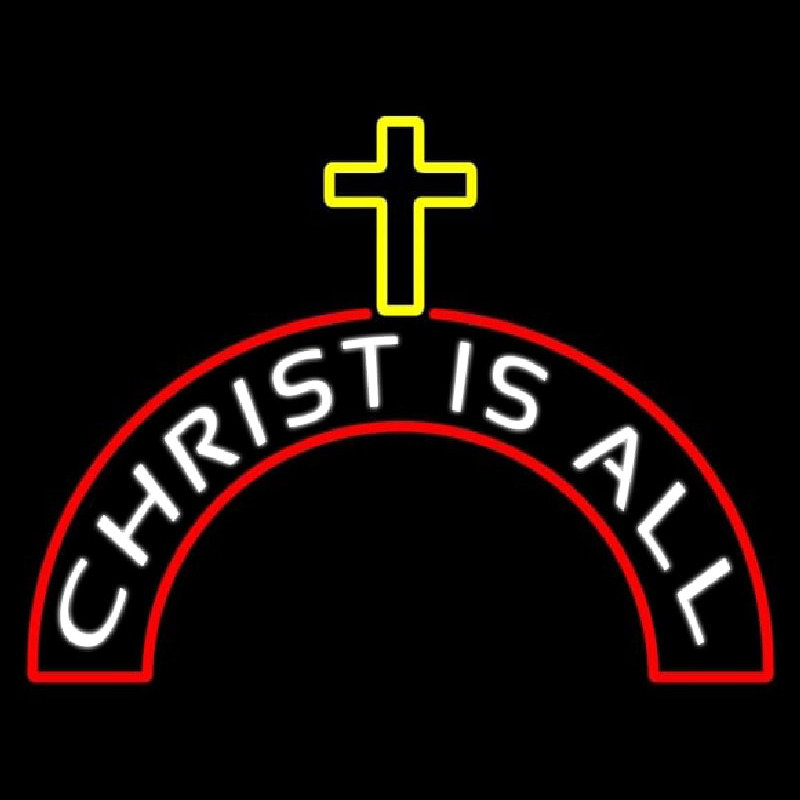 Christ Is All Enseigne Néon