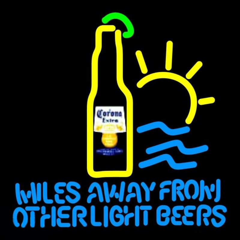 Corona E tra Miles Away From Other s Beer Sign Enseigne Néon