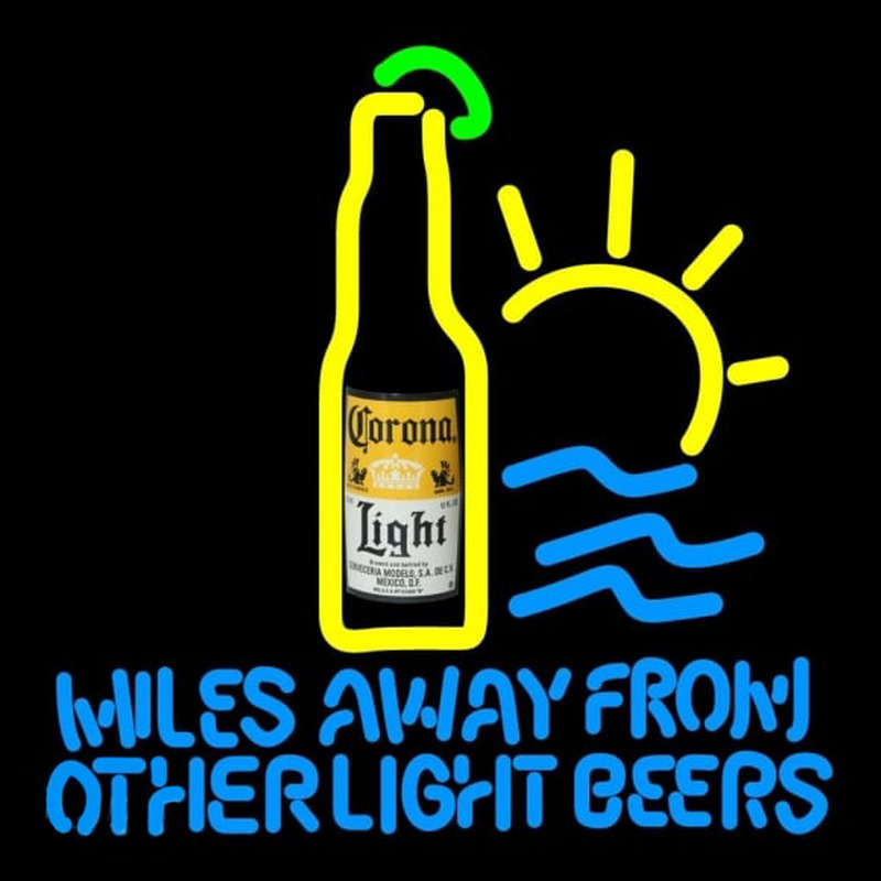 Corona Light Miles Away From Other s Beer Sign Enseigne Néon