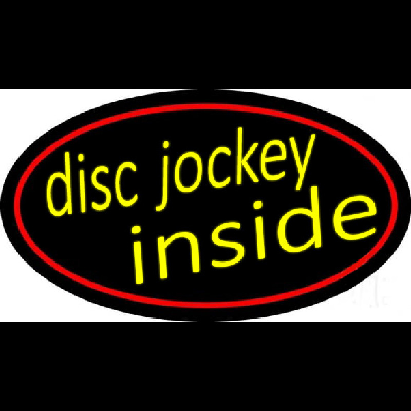 Disc Jockey Inside 2 Enseigne Néon