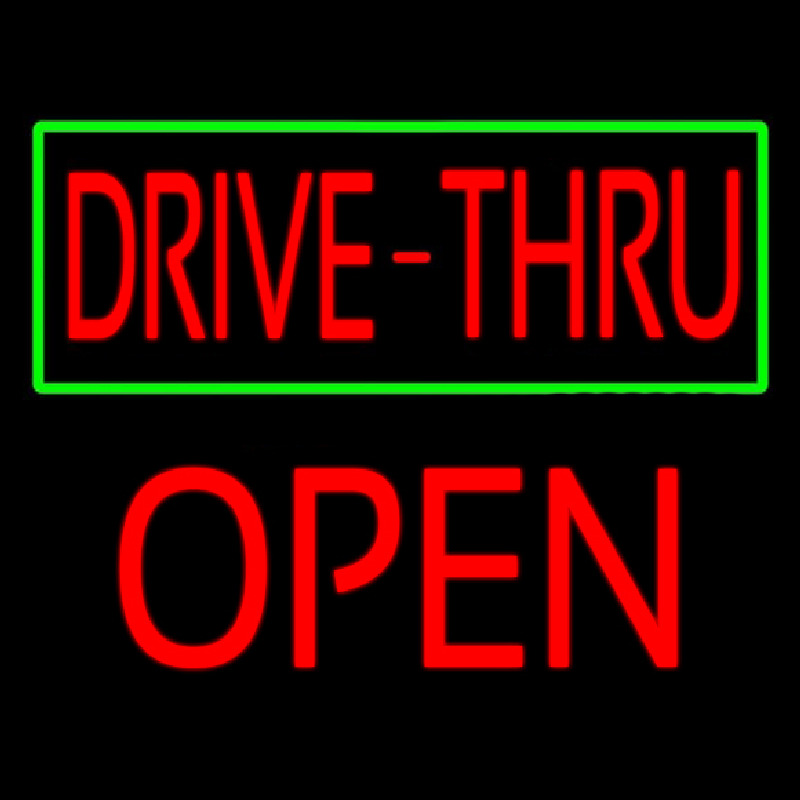 Drive Thru With Green Border Open Enseigne Néon