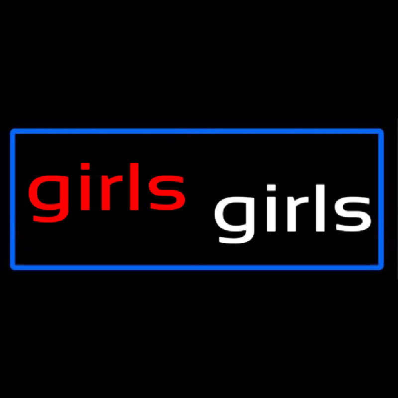 Girls Girls Strip Club With Blue Border Enseigne Néon