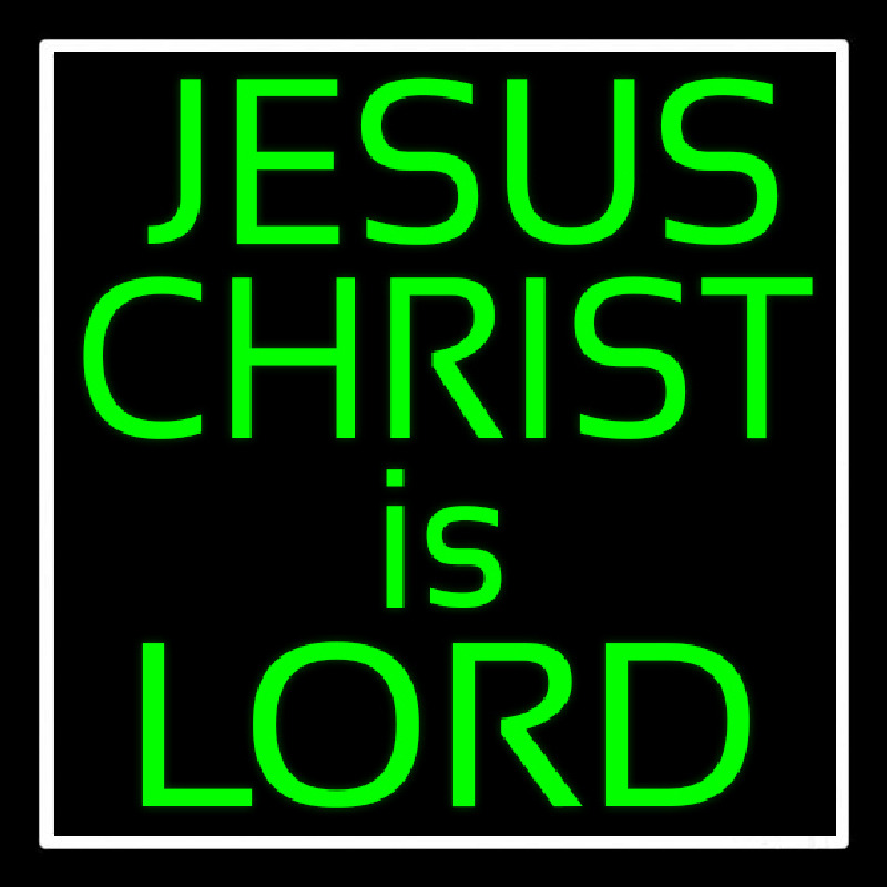 Green Jesus Christ Is Lord Enseigne Néon