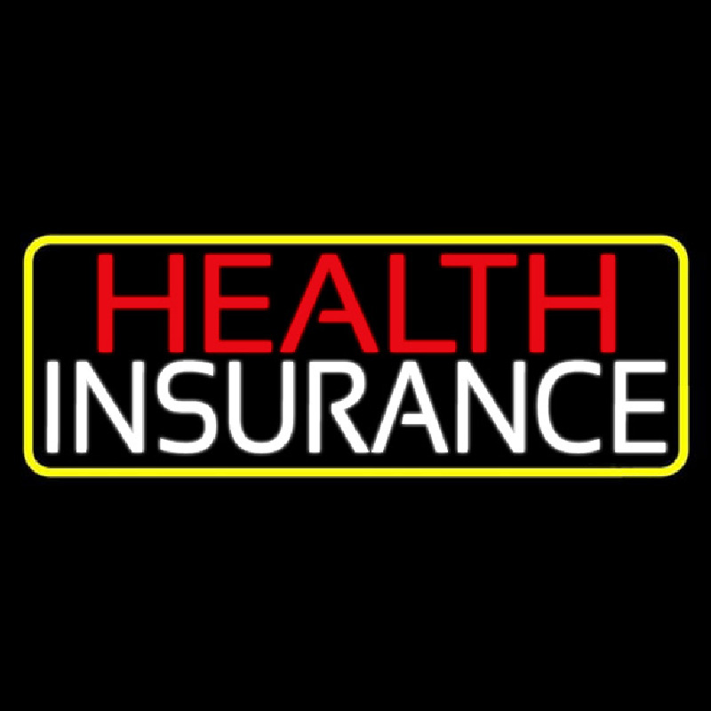 Health Insurance With Yellow Border Enseigne Néon