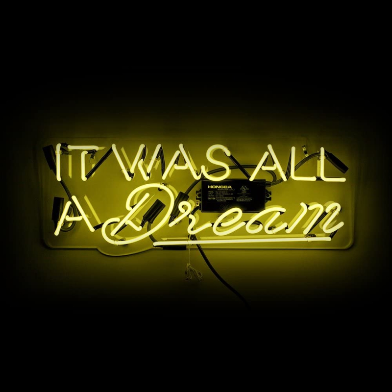 IT WAS ALLl A DREAM.jpg Enseigne Néon