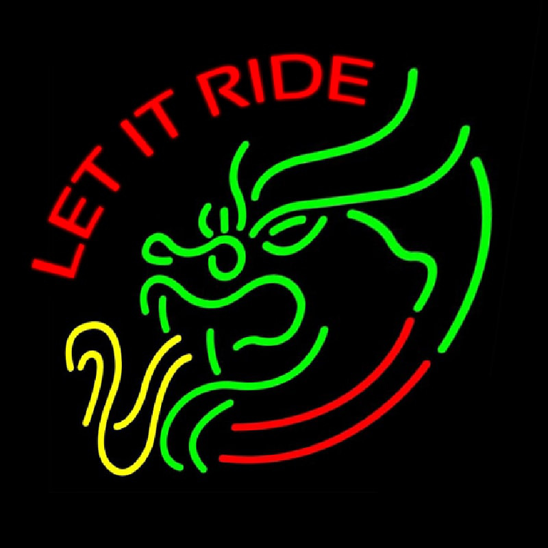 Let It Ride Enseigne Néon