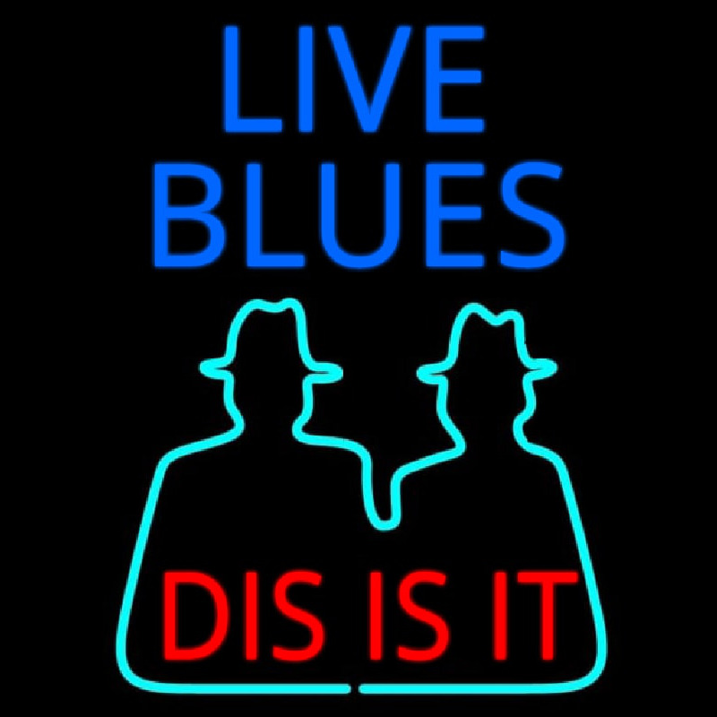 Live Blues Dis Is It Enseigne Néon