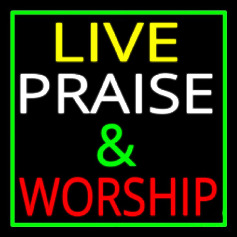 Live Praise And Worship Green Border Enseigne Néon