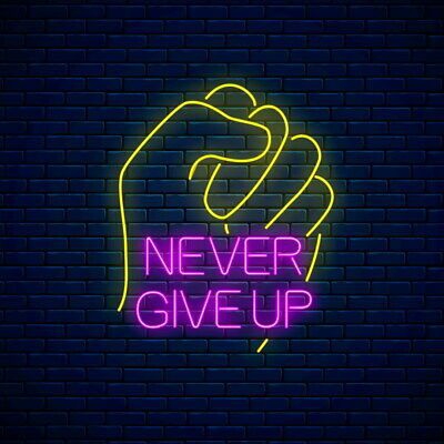 Never Give Up Enseigne Néon