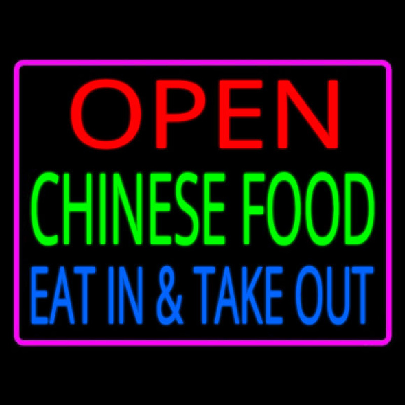 Open Chinese Food Eat In Take Out Enseigne Néon