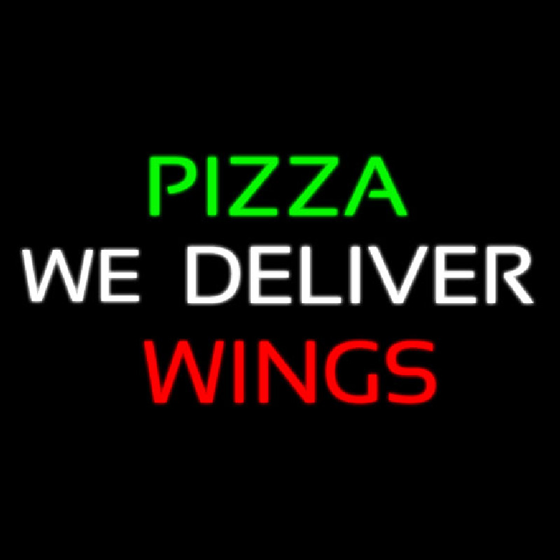 Pizza We Deliver Wings Enseigne Néon
