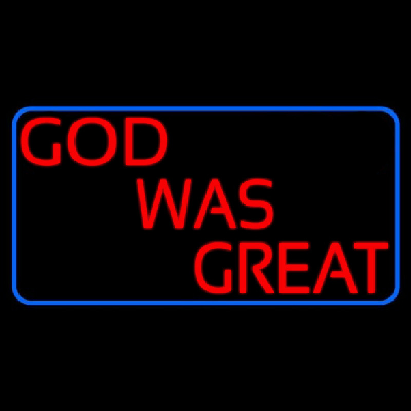 Red God Was Great With Border Enseigne Néon