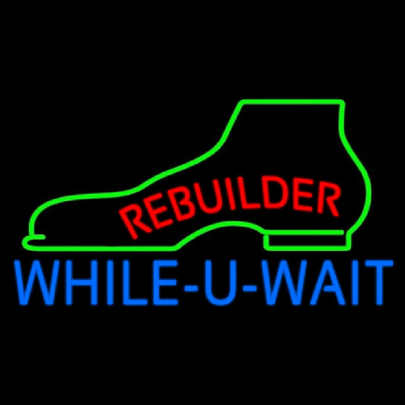 Red Rebuilder Blue While You Wait Enseigne Néon