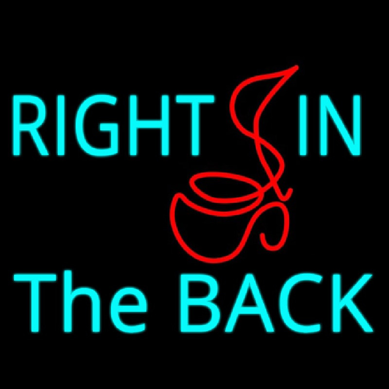 Right In The Back Enseigne Néon