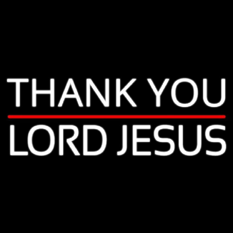 Thank You Lord Jesus With Line Enseigne Néon
