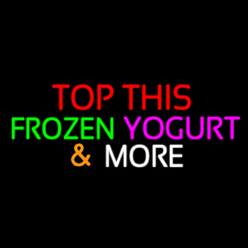 Top This Frozen Yogurt N More Enseigne Néon