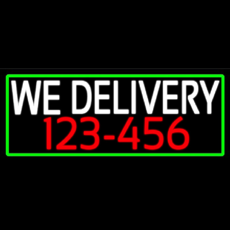 We Deliver Number With Green Border Enseigne Néon