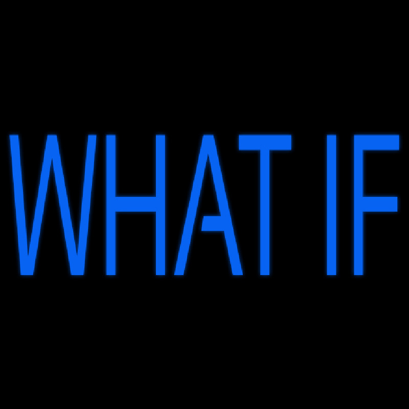 What If Enseigne Néon