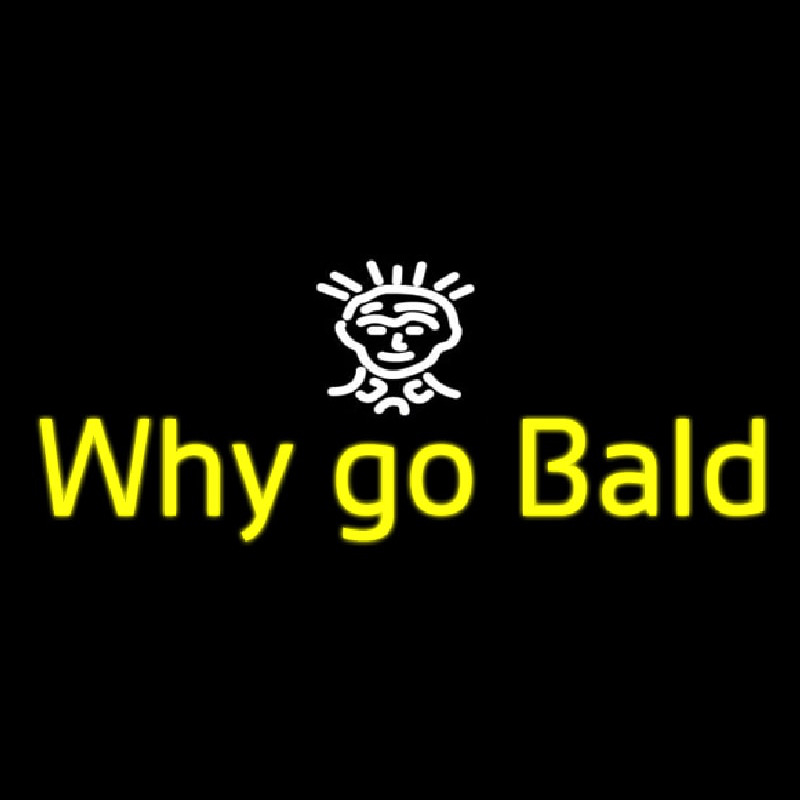 Why Go Bald Hair Salon Enseigne Néon