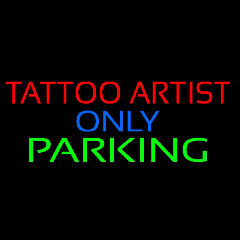 Tattoo Artist Parking Only Enseigne Néon