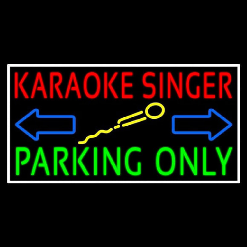 Karaoke Singer Parking Only 1 Enseigne Néon