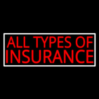All Types Of Insurance With White Border Enseigne Néon