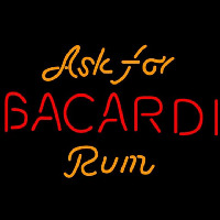 Bacardi Ask For Rum Sign Enseigne Néon