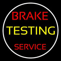 Brake Testing Service With Circle Enseigne Néon