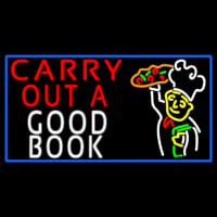 Carry Out A Good Book Enseigne Néon