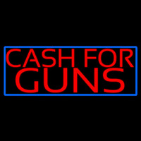 Cash For Guns Blue Border Enseigne Néon