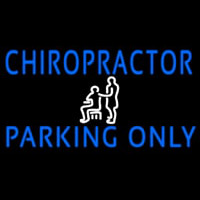 Chiropractor Parking Only Enseigne Néon
