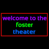 Custom Welcome To The Foster Theater 1 Enseigne Néon