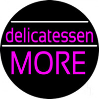 Delicatessen More Enseigne Néon