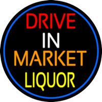 Drive In Market Liquor Oval With Blue Border Enseigne Néon