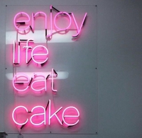 Enjoy Life Eat Cake Enseigne Néon