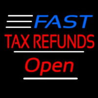 Fast Ta  Refunds Open White Line Enseigne Néon