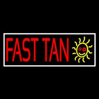Fast Tan With White Border Enseigne Néon