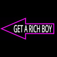 Get A Rich Boy Enseigne Néon