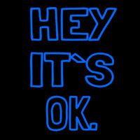 Hey Its Ok Enseigne Néon
