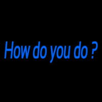 How Do You Da Enseigne Néon