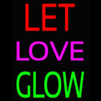 Let Love Glow Enseigne Néon