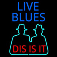 Live Blues Dis Is It Enseigne Néon
