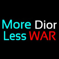 More Dior Loss War Enseigne Néon