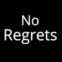No Regrets Enseigne Néon
