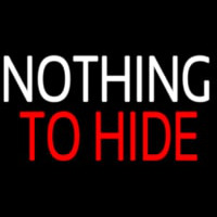 Nothing To Hide Enseigne Néon